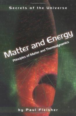 Matter and energy : principles of matter and thermodynamics