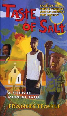 Taste of salt : a story of modern Haiti