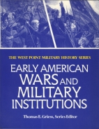 Early American wars and military institutions