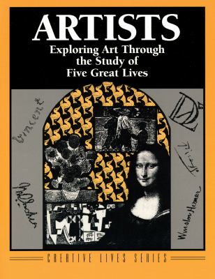 Artists : exploring art through the study of five great lives
