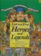 Heroes and legends