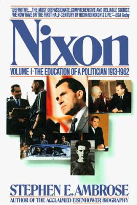 Nixon : the education of a politician, 1913-1962