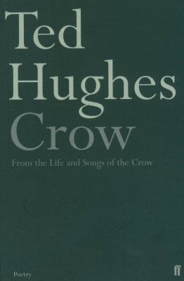 Crow : from the life and songs of the crow.