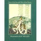 East of the sun and west of the moon : old tales from the north