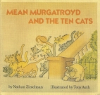 Mean Murgatroyd and the ten cats