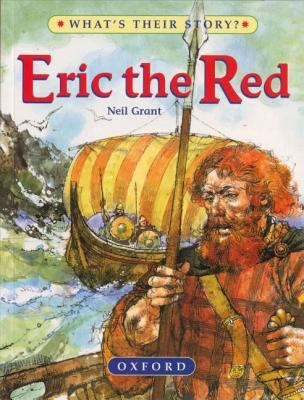 Eric the Red : the Viking adventurer