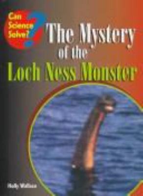 The mystery of the Loch Ness monster
