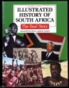 Reader's Digest illustrated history of South Africa, the real story