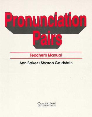 Pronunciation pairs : an introductory course for students of English