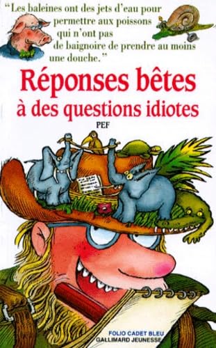 Réponses bêtes à des questions idiotes