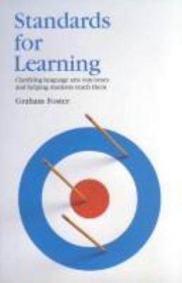 Standards for learning : clarifying language arts outcomes and helping students reach them