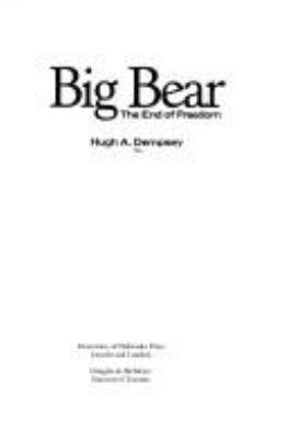 Big Bear : the end of freedom