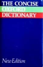 The Concise Oxford dictionary of current English : based on the Oxford English dictionary and its supplements
