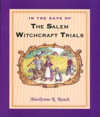 In the days of the Salem witchcraft trials