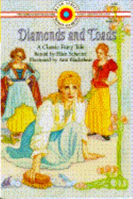 Diamonds and toads : a classic fairy tale