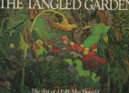 The tangled garden : [the art of J.E.H. MacDonald]