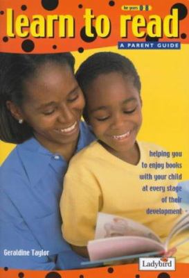 Help your child learn to read from birth to 9 years