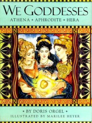 We goddesses : Athena, Aphrodite, Hera