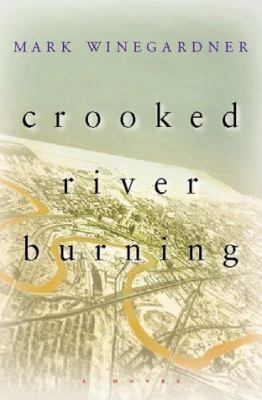 Crooked river burning