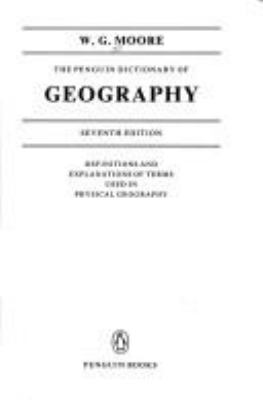 The Penguin dictionary of geography : definitions and explanations of terms used in physical geography