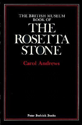 The British Museum book of the Rosetta stone