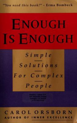 Enough is enough : simple solutions for complex people