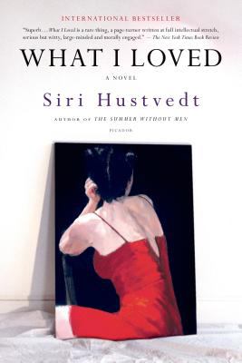 What I loved : a novel / Siri Hustvedt.