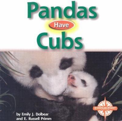 Pandas have cubs