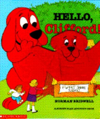 Hello, Clifford! : a puppet play activity book