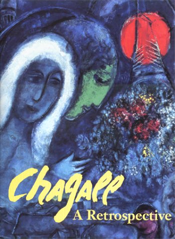 Chagall : a retrospective