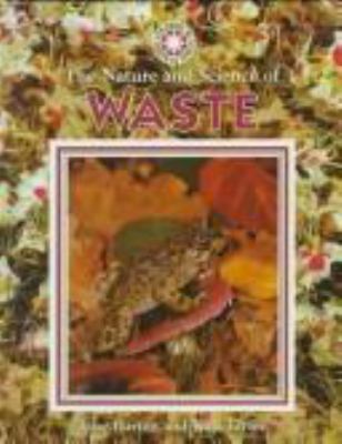 The nature and science of waste