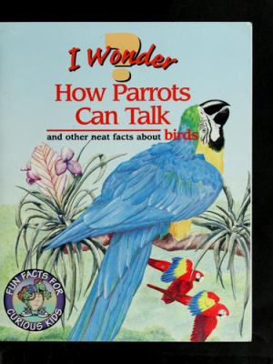 Birds : over 3000 fun facts for curious kids