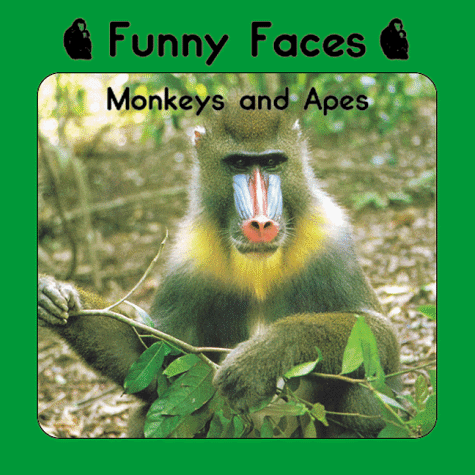 Funny faces : monkeys and apes