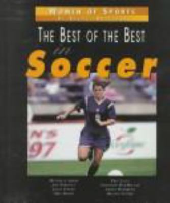 Women of sports : the best of the best in soccer