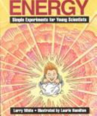 Energy : simple experiments for young scientists