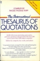 The international thesaurus of quotations