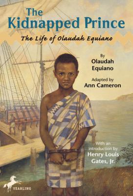 The kidnapped prince : the life of Olaudah Equiano