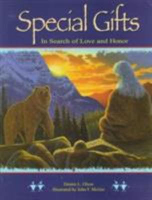 Special gifts : in search of love and honor