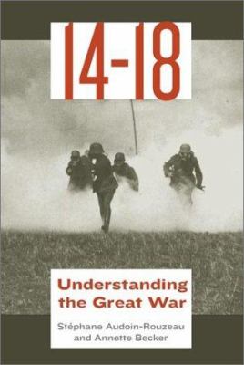 14-18, understanding the Great War