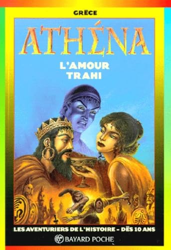 Athéna : L'amour trahi