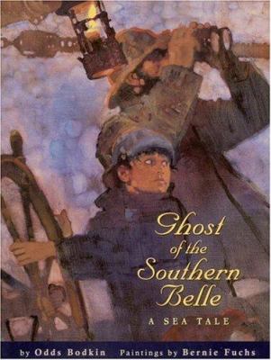 Ghost of the Southern Belle : a sea tale