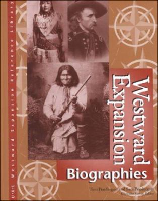 Westward expansion : biographies