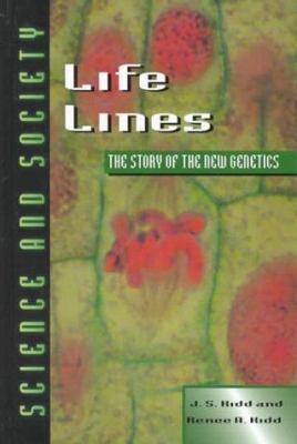 Life lines : the story of the new genetics