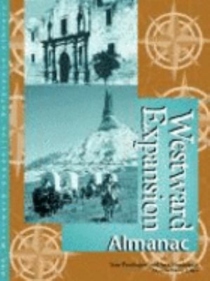 Westward expansion : almanac
