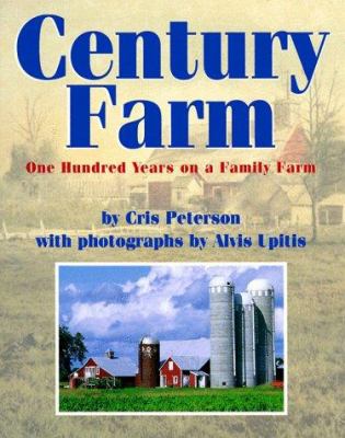 Century farm : one hundred years on a family farm