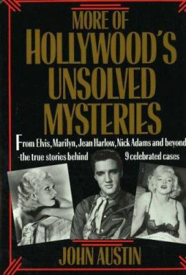 More of Hollywood's unsolved mysteries