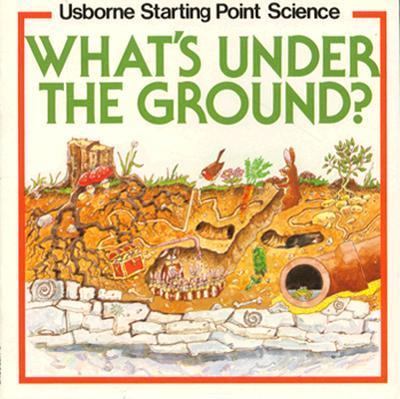 What's under the ground?