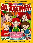All together : blended family activity book