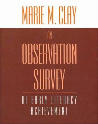 An observation survey of early literacy achievement