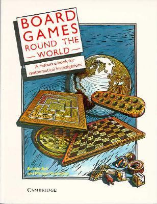 Board games round the world : a resource book for mathematical investigations
